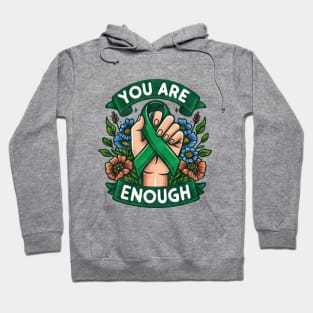 You Are Enough Mental Health Hoodie